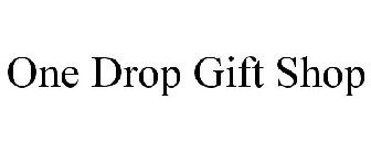 ONE DROP GIFT SHOP