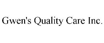 GWEN'S QUALITY CARE INC.
