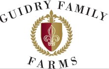 GUIDRY FAMILY FARMS