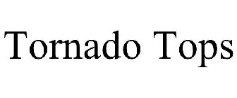 TORNADO TOPS
