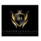 SH STRATEGIC HAULING LLC