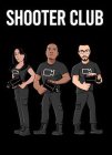 SHOOTER CLUB