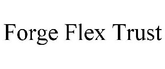 FORGE FLEX TRUST