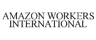 AMAZON WORKERS INTERNATIONAL