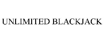 UNLIMITED BLACKJACK