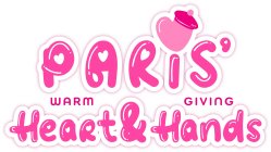 PARIS' WARM GIVING HEART & HANDS