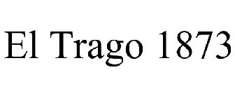 EL TRAGO 1873