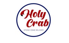 HOLY CRAB STONE CRAB DELIVERY