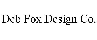 DEB FOX DESIGN CO.
