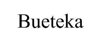 BUETEKA