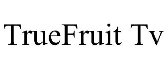 TRUEFRUIT TV