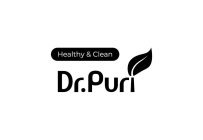 HEALTHY & CLEAN DR.PURI