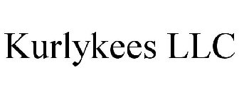 KURLYKEES LLC