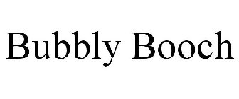 BUBBLY BOOCH