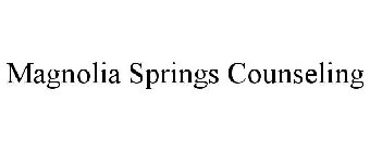 MAGNOLIA SPRINGS COUNSELING