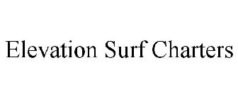 ELEVATION SURF CHARTERS
