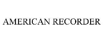 AMERICAN RECORDER