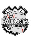 FOUR ACES SECURITY SOLUTIONS