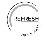 REFRESH SIPS & EATS