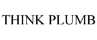 THINK PLUMB