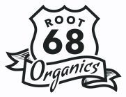 ROOT 68 ORGANICS