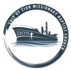 SHIP OF ZION MISSIONARY BAPTIST CHURCH ZION SOZMBC