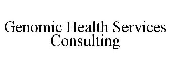 GENOMIC HEALTH SERVICES CONSULTING