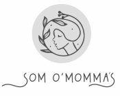 SOM O' MOMMA'S