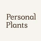 PERSONAL PLANTS