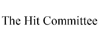 THE HIT COMMITTEE