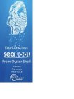 ECO-CONSCIOUS SEAWOOL FROM OYSTER SHELL REUSE REDUCE RECYCLE GLOBAL RECYCLE STANDARD