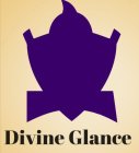 DIVINE GLANCE