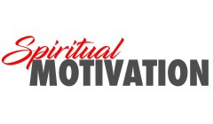 SPIRITUAL MOTIVATION
