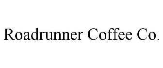 ROADRUNNER COFFEE CO.