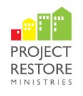 PROJECT RESTORE MINISTRIES