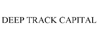 DEEP TRACK CAPITAL