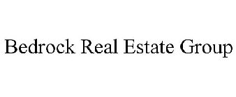 BEDROCK REAL ESTATE GROUP