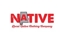 NATIVE LOCAL NATIVE CLOTHING COMPANY