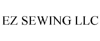 EZ SEWING LLC