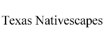 TEXAS NATIVESCAPES