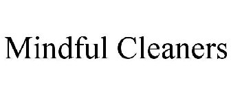 MINDFUL CLEANERS