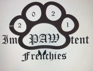 IMPAWTENT FRENCHIES EST. 2021