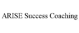 ARISE SUCCESS COACHING