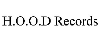 H.O.O.D RECORDS