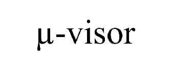 µ-VISOR