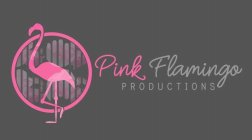 PINK FLAMINGO PRODUCTIONS