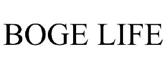 BOGE LIFE