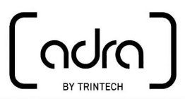 ADRA BY TRINTECH