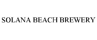SOLANA BEACH BREWERY