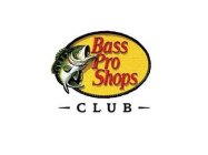 BASS PRO SHOPS CLUB